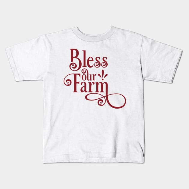 Bless our farm Kids T-Shirt by Ombre Dreams